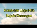 Download Lagu Lagu sejuta kenangan
