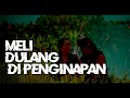 Download Lagu MELI DULANG DI PENGINAPAN-ARY KENCANA FEAT NELI AMBARAWATI LIRIK