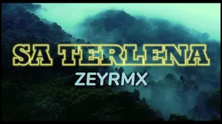 zeyrmx cha cha sa terlena