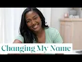 I m Changing My Name