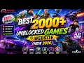 BEST 2000 Unblocked Games Website NEW 2026