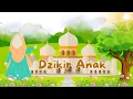 Lagu Dzikir Anak || Sulis || animasi anak