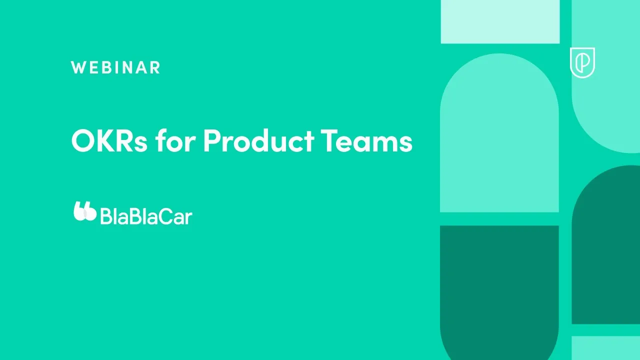 OKRs for Product Teams by fmr BlaBlaCar Head of Product, Shannon Vettes - YouTube thumbnail
