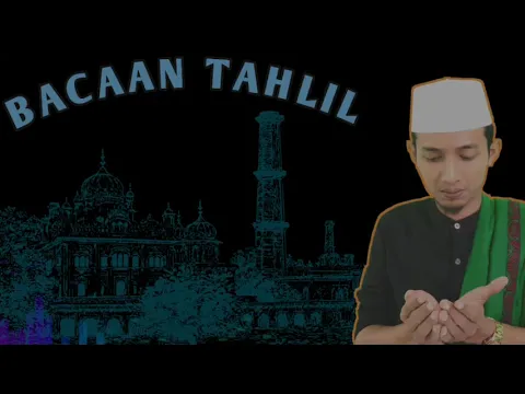 Download MP3 Bacaan Tahlil Lengkap Versi Audio