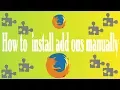 how to install addons in Firefox manually