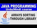 Sorting Ascending Order through Library in Java - Lesson 28