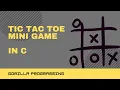 Tic Tac Toe Game C - Programming