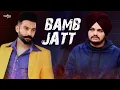 Download Lagu Sippy Gill V/S Sidhu Moose Wala - Bamb Jatt - Sippy Gill Reply To Sidhu Moose Wala