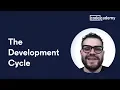 The Development Cycle - From Idea to Launch