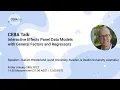 CEBA Talk Interactive Effects Panel Data Models with General Factors and Regressors