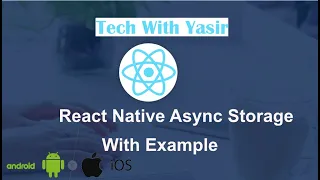 Async Storage in React Native With Example Async and Await 2021 React Native by TechWithYasir