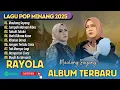Download Lagu RAYOLA - MAULANG SAYANG - SUMPAH MAINAN BIBIA || LAGU POP MINANG TERPOPULER 2025