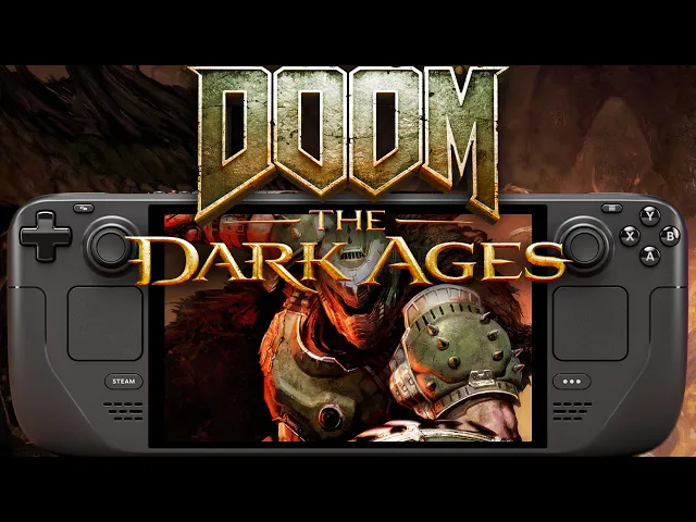 DOOM The Dark Ages Steam Deck Performance Tested - Is it Playable?