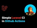 Laravel Simple CI in Github Actions
