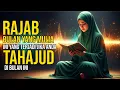 Download Lagu MENGEJUTKAN! Shalat Tahajud di Bulan Rajab, Keajaiban Datang Hadiah Agung Menanti MP3