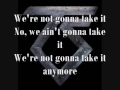 We're not gonna take it - Twisted Sister (Lyrics) [HQ]