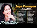 Download Lagu Merian Bellina - Lagu Lawas Nostalgia 80an 90an Terpopuler