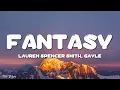 Lauren Spencer Smith, GAYLE - Fantasy (Lyrics) ft.Em Beihold