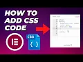 How To Add CSS Code In Elementor A Step-by-Step Guide