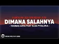 Download Lagu Thomas Arya Feat Elsa Pitaloka - Dimana Salahnya ( Lirik Lagu )