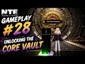 NTE Gameplay - Unlocking The Core Vault