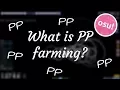 osu What is pp Farming
