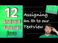 Android App Development Tutorial 12 - Assigning an ID to our TextView Java