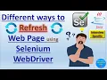 Different ways to Refresh Web Page using Selenium WebDriver Pradeep Nailwal