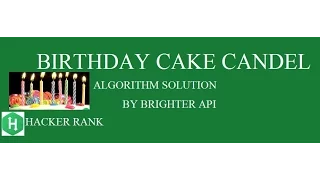 Birt ay cake candles Hackerrank algorithm soution - Java Version