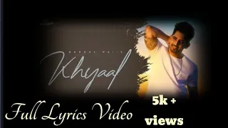 khyaal //Babbal rai //official lycice video // new Punjabi song 2022