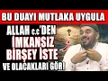 Download Lagu Bunu Uygula! Allah C.C'den İmkansız Bir Şey İste ve Olacakları Gör