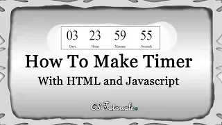 Timer with HTML and JavaScript How To Make Countdown Timer In Html