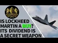 Is Lockheed Martin a Buy Its Dividend is a Secret Weapon