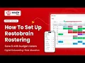 Restobrain Rostering Tutorial Set Up Staff Roles Onboarding Budget Rosters
