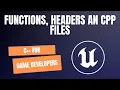 C For Game Developers - Functions Headers and CPP files