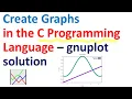Create Graphs and Plots in the C Programming Language - gnuplot solution