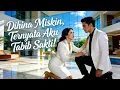 Lagu Dihina Miskin, Ternyata Aku Tabib Sakti! Bos Cantik Berlutut Padaku! 😱👑