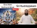 Lagu Śiva Rātri Sādhanā Week - Session 1 (Śrī Rudrāṣṭakam)