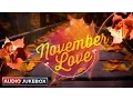 Download Lagu November Love | Audio Jukebox