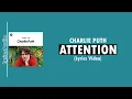 Download Lagu Attention - Charlie Puth (Lyrics)