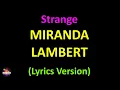 Miranda Lambert - Strange (Lyrics version)