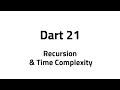 Dart Recursion and Time Complexity Factorial Sum to N