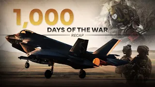 A Look Back at 1,000 Days of War
