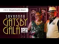 Lagu Savannah GATSBY GALA 2022 (Highlights)