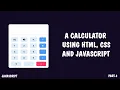 A Simple Calculator Using HTML CSS And JavaScript Part 3
