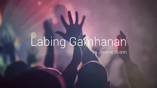 Download Labing Gamhanan - [Lyrics] Jerome Sus MP3