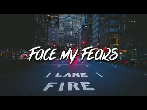 Download MP3 3B - Face My Fears (Lyrics) ft. Gee+Yuhh