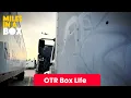OTR Box Truck Life All in