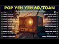 Download Lagu 20 Lagu Pop Yeh Yeh Terbaik 60an 💿 Kenangan Zaman Emas yang Tak Pernah Dilupa