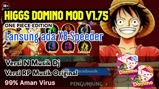 higgs domino v1 75 mod x8 speeder versi terbaru tema one piece edition 99 bebas virus trojan